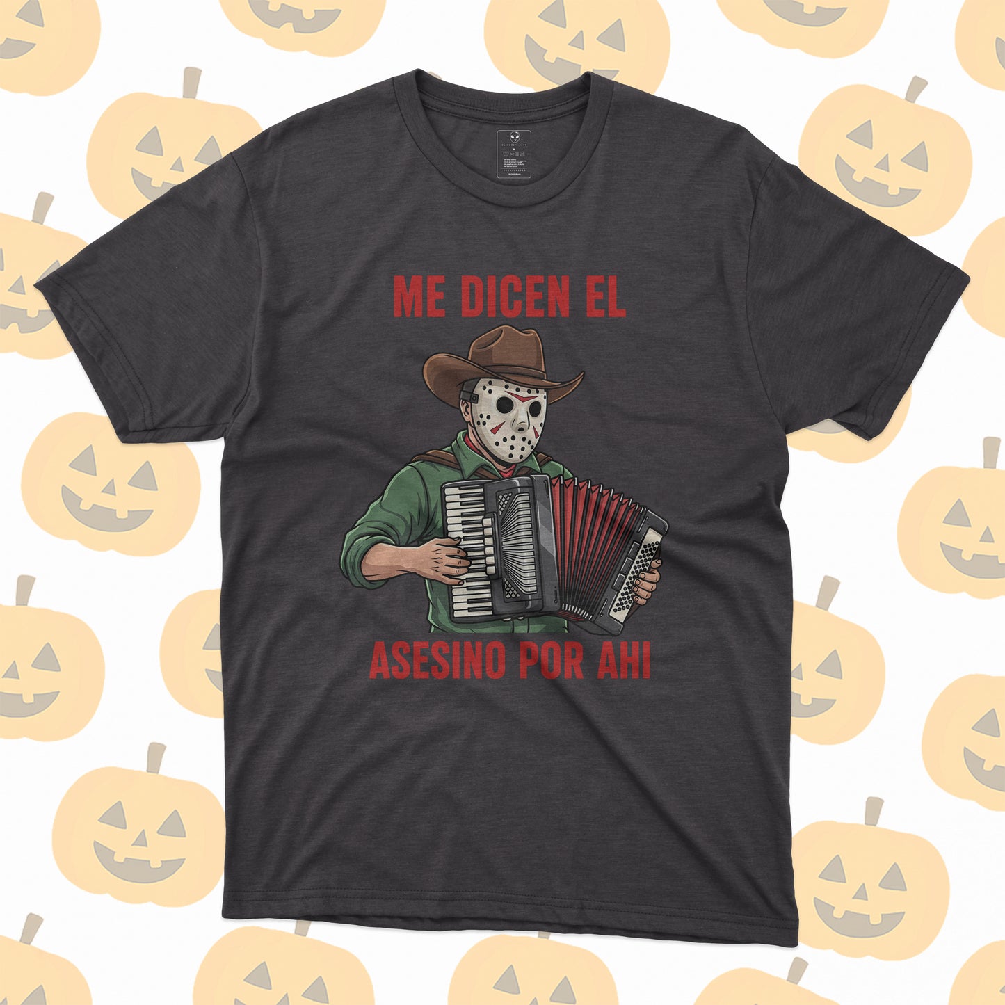 Playera Jason Norteño – Me dicen el asesino por ahí V2