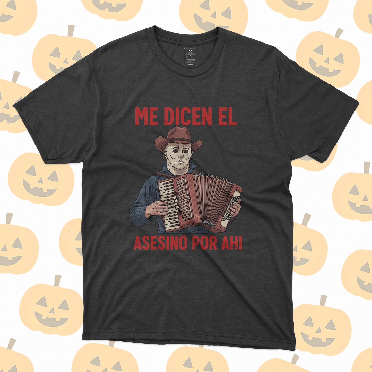 Playera Michael Myers Norteño – Me dicen el asesino por ahí